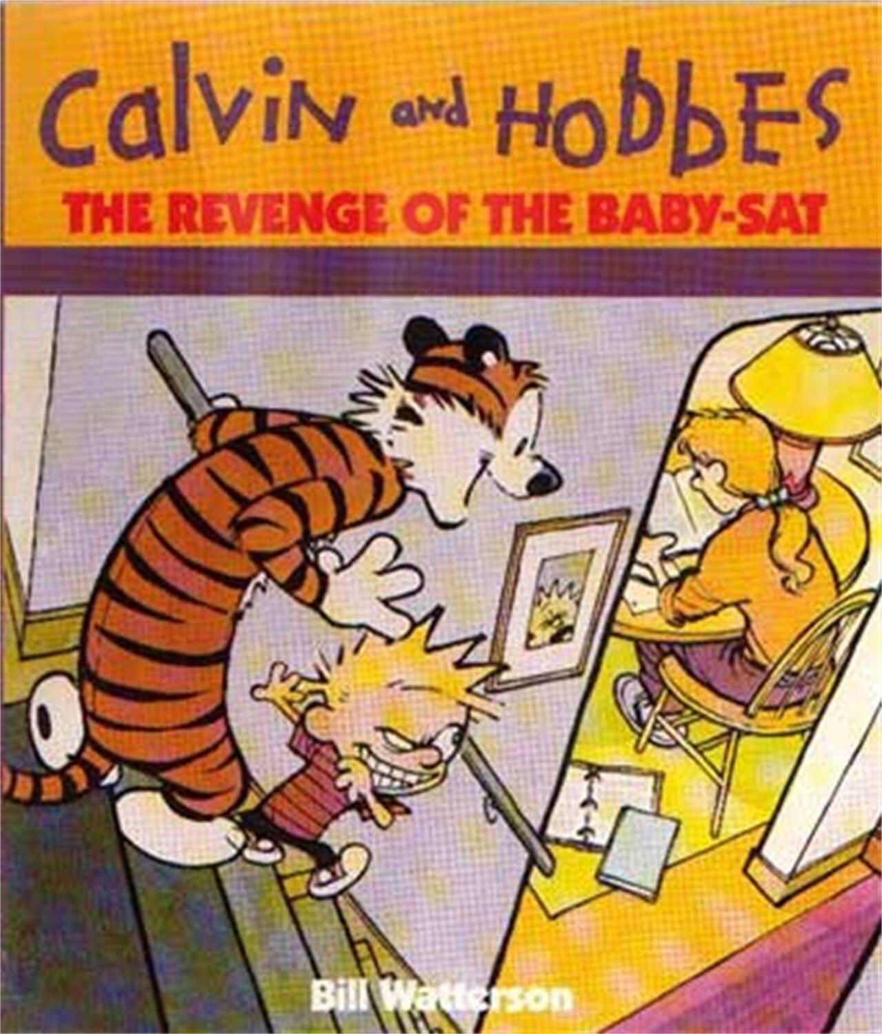 Cover: 9780751508314 | The Revenge Of The Baby-Sat | Calvin &amp; Hobbes Series: Book Eight
