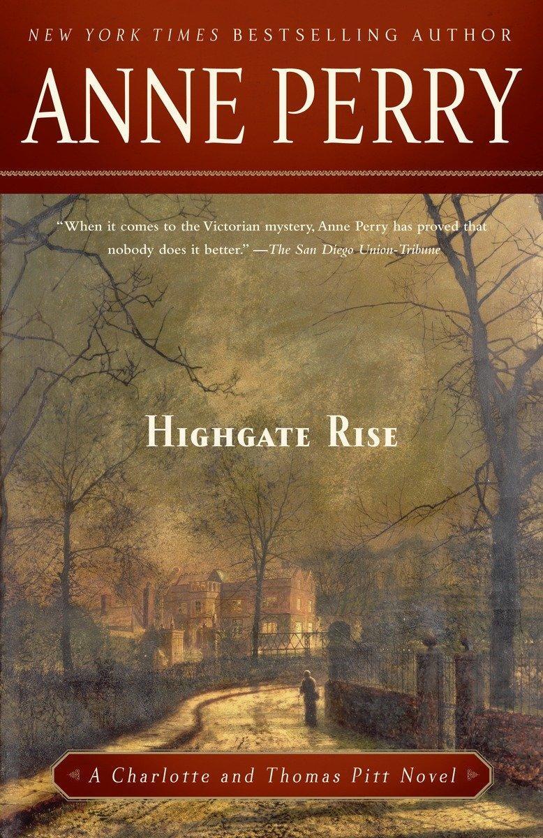 Cover: 9780345523761 | Highgate Rise | Anne Perry | Taschenbuch | Englisch | 2011