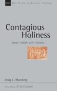 Cover: 9781844740833 | Contagious holiness | Jesus' Meals With Sinners | Craig L Blomberg