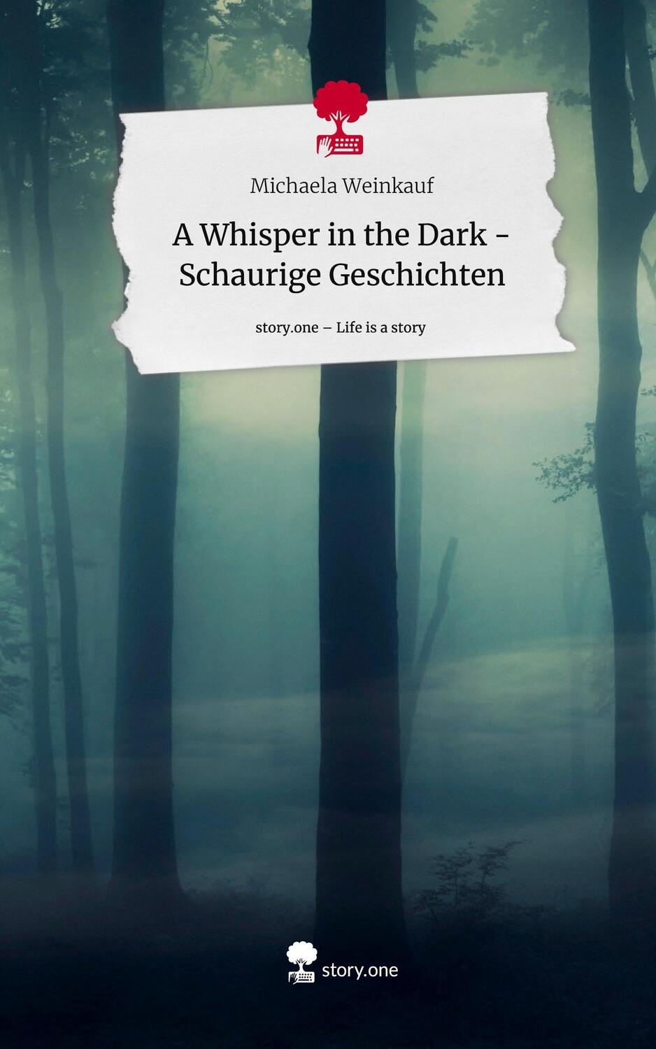 Cover: 9783711522542 | A Whisper in the Dark - Schaurige Geschichten. Life is a Story -...