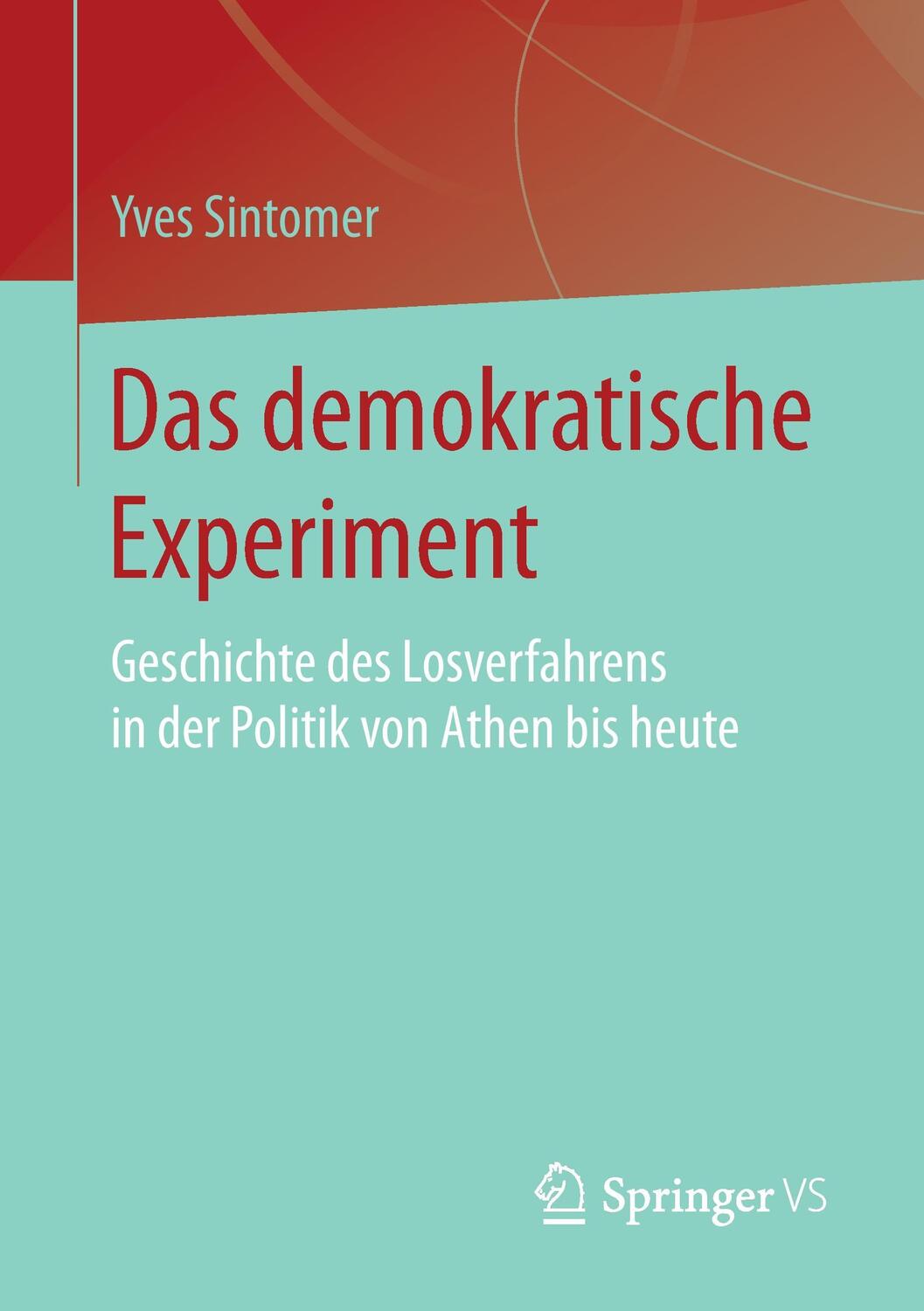 Cover: 9783658007300 | Das demokratische Experiment | Yves Sintomer | Taschenbuch
