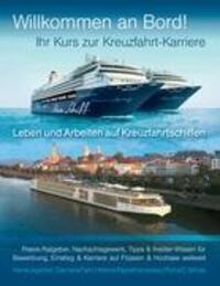 Cover: 9783844836035 | Ihr Kurs zur Kreuzfahrt-Karriere: Willkommen an Bord! | Taschenbuch