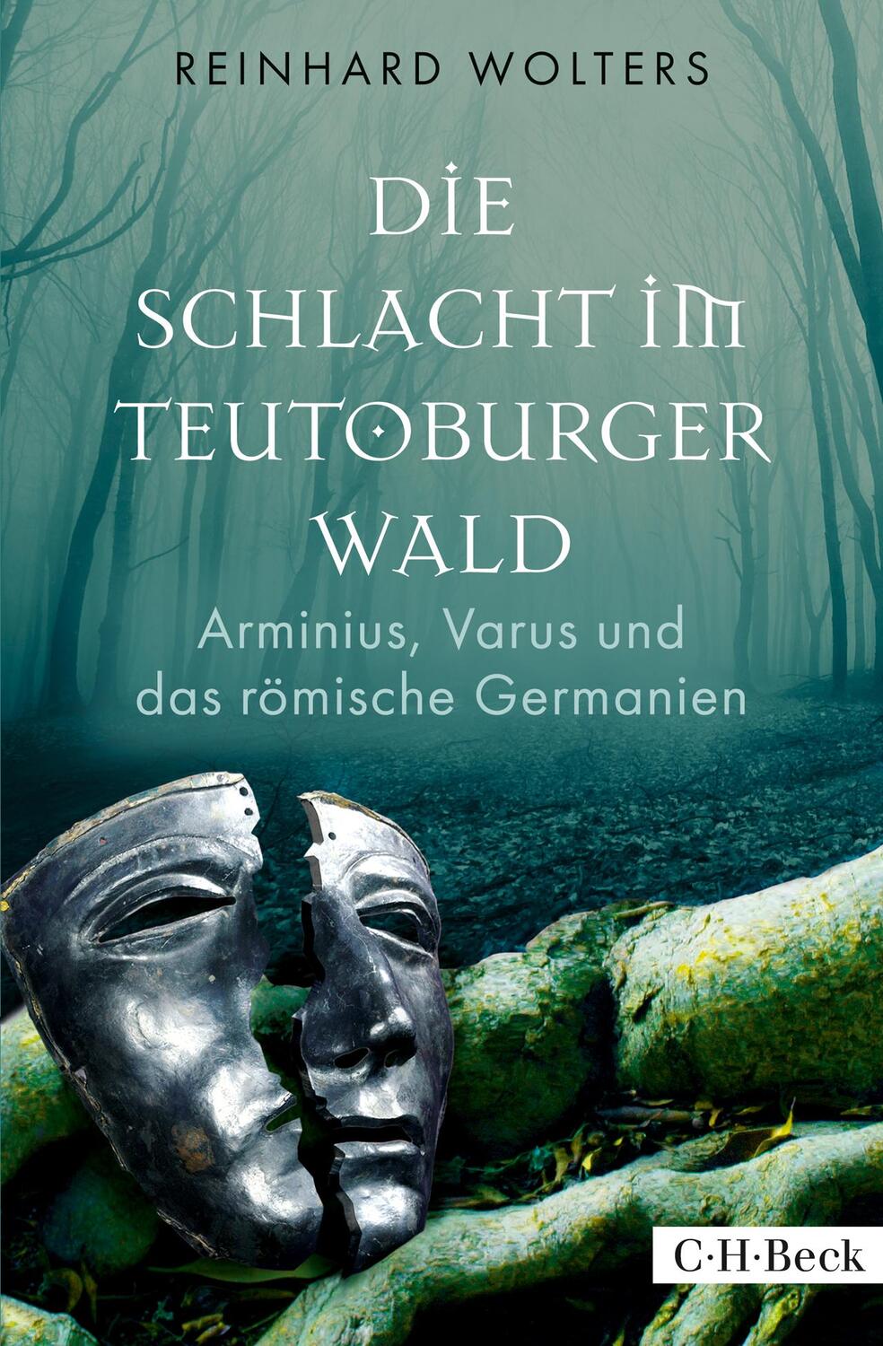 Die Schlacht im Teutoburger Wald - Wolters, Reinhard