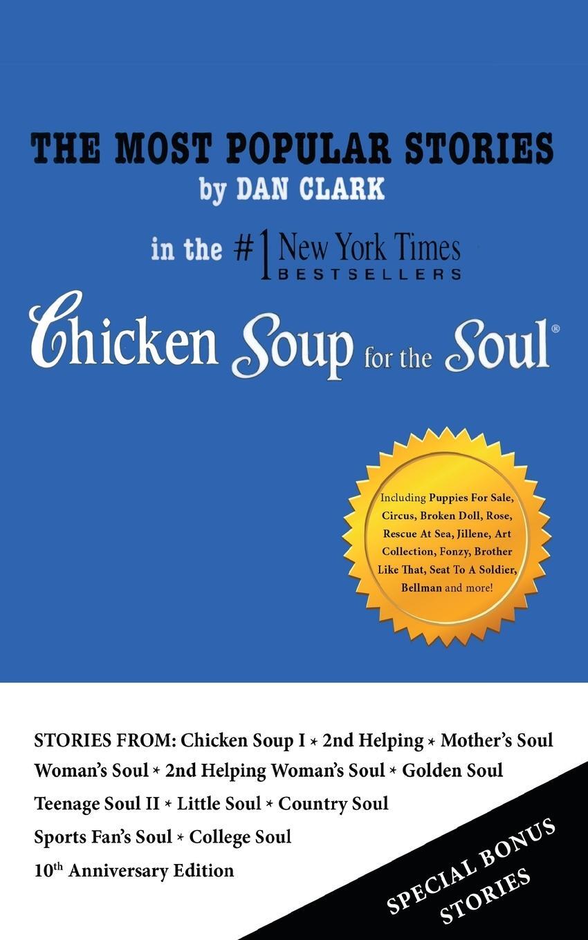 Cover: 9781088234914 | The Most Popular Stories By Dan Clark in Chicken Soup for the Soul