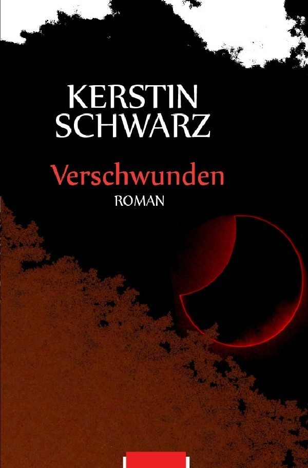 Cover: 9783757503215 | Verschwunden | Kerstin Schwarz | Taschenbuch | Deutsch | 2022 | epubli