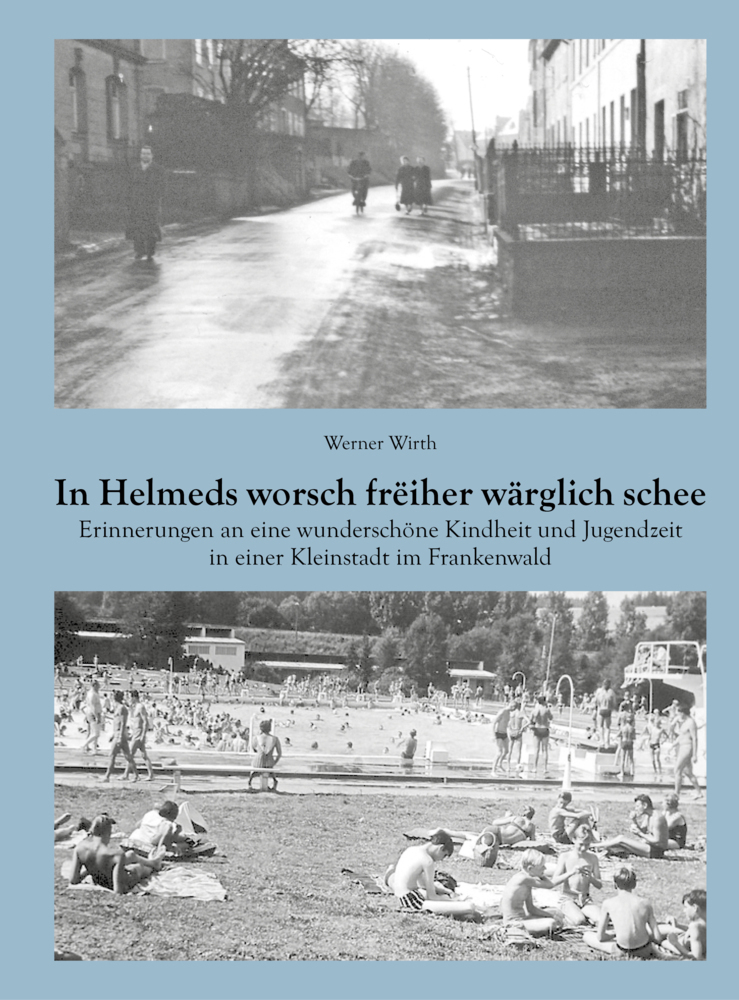 Cover: 9783942668729 | In Helmeds worsch freiher wärglich schee | Wirth Werner | Buch | 2021