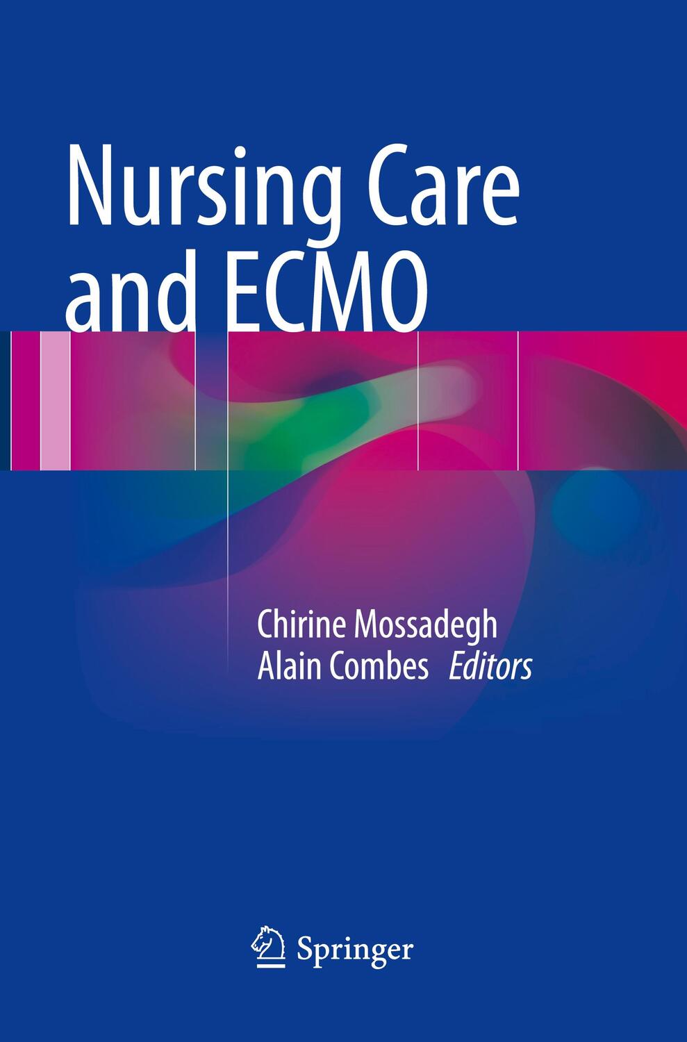 Cover: 9783319792958 | Nursing Care and ECMO | Alain Combes (u. a.) | Taschenbuch | Paperback