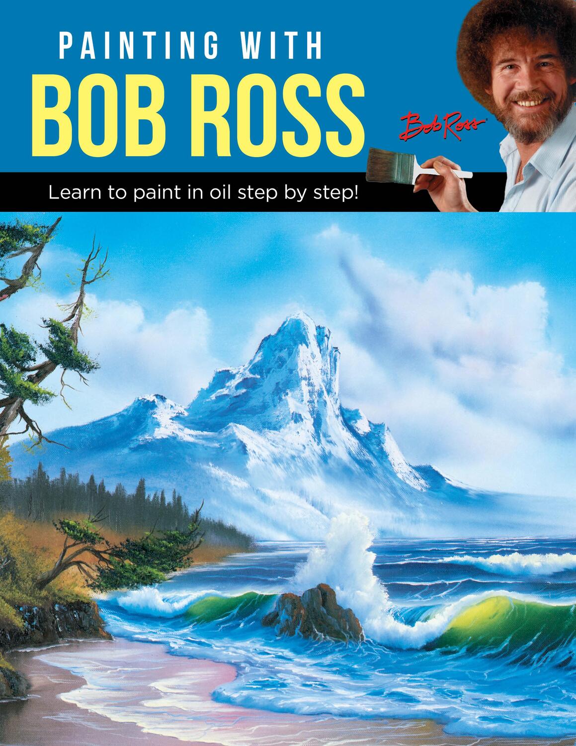 Cover: 9781633226524 | Painting with Bob Ross | Learn to paint in oil step by step! | Inc