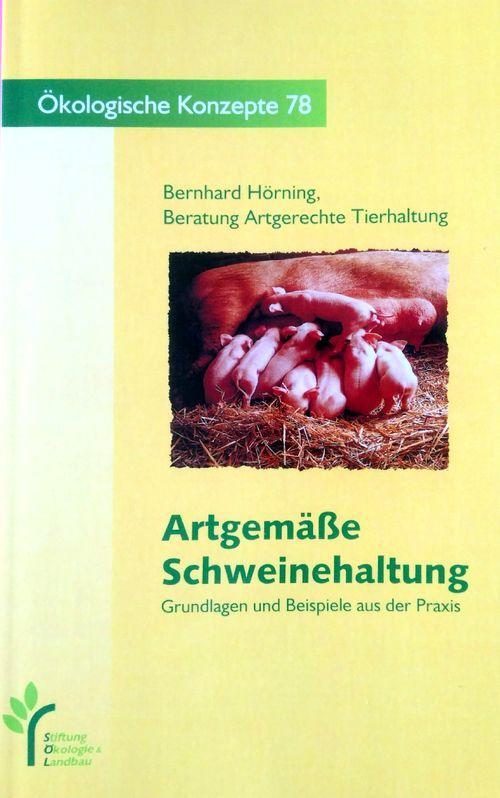 Cover: 9783926104786 | Artgemäße Schweinehaltung | Taschenbuch | Paperback | Deutsch | 2000