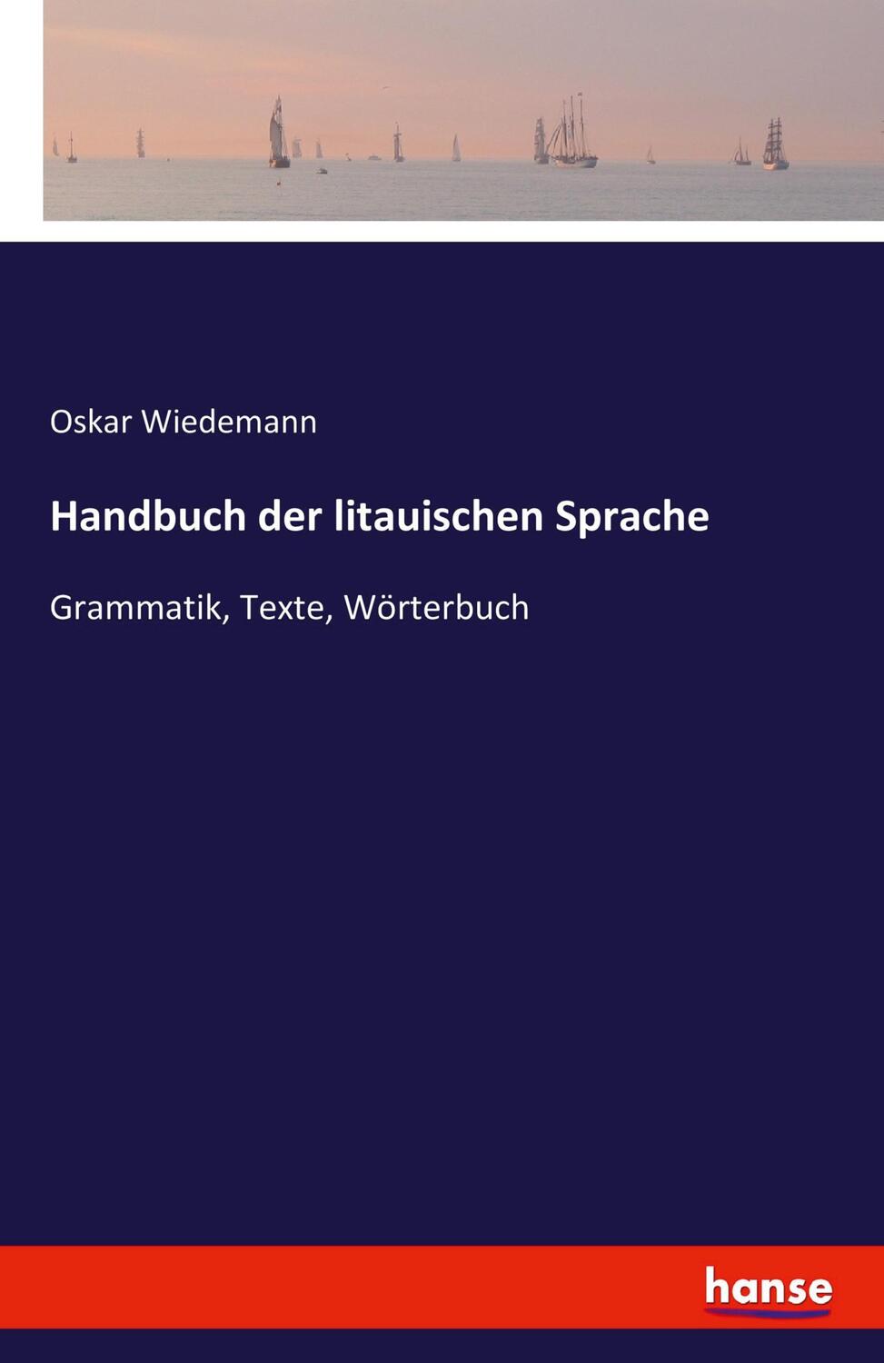 Cover: 9783741108990 | Handbuch der litauischen Sprache | Grammatik, Texte, Wörterbuch | Buch