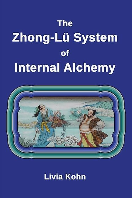 Cover: 9781931483445 | The Zhong-Lü System of Internal Alchemy | Livia Kohn | Taschenbuch