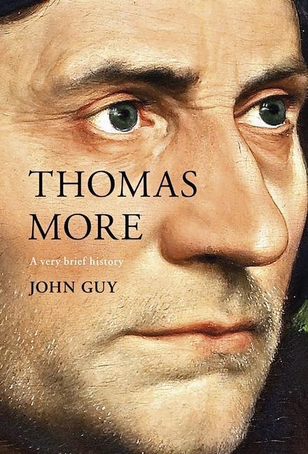 Cover: 9780281077380 | Thomas More | A Very Brief History | John Guy | Buch | Englisch | 2017