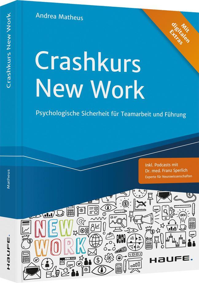 Cover: 9783648149997 | Crashkurs New Work | Andrea Matheus | Taschenbuch | Haufe Fachbuch