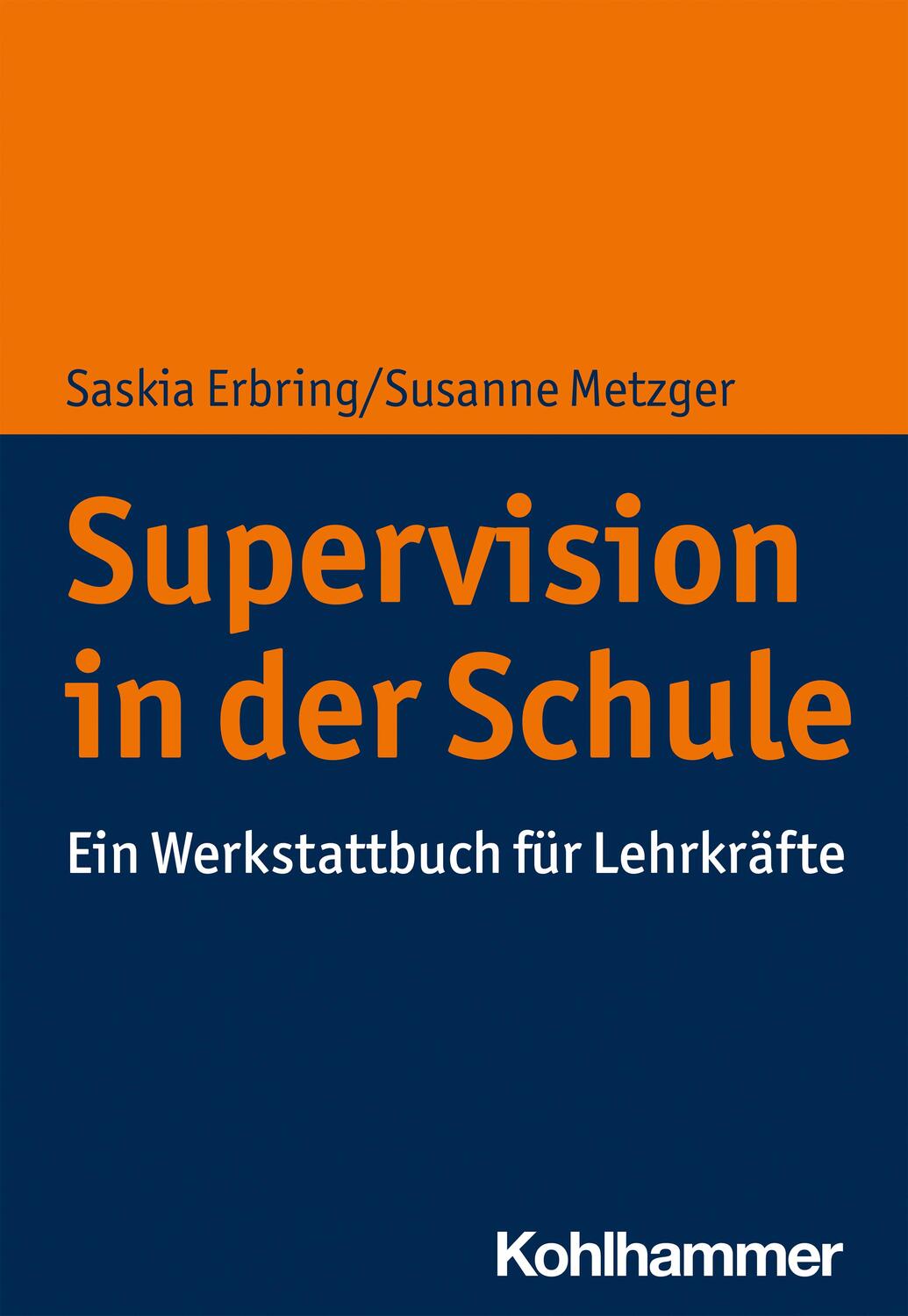 Cover: 9783170368897 | Supervision in der Schule | Ein Werkstattbuch für Lehrkräfte | Buch