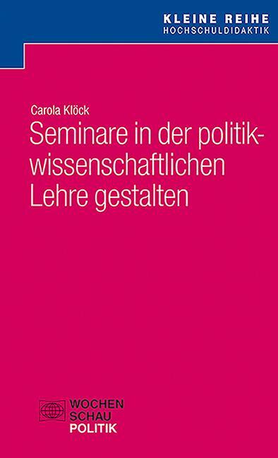 Cover: 9783734415685 | Seminare in der politikwissenschaftlichen Lehre gestalten | Klöck