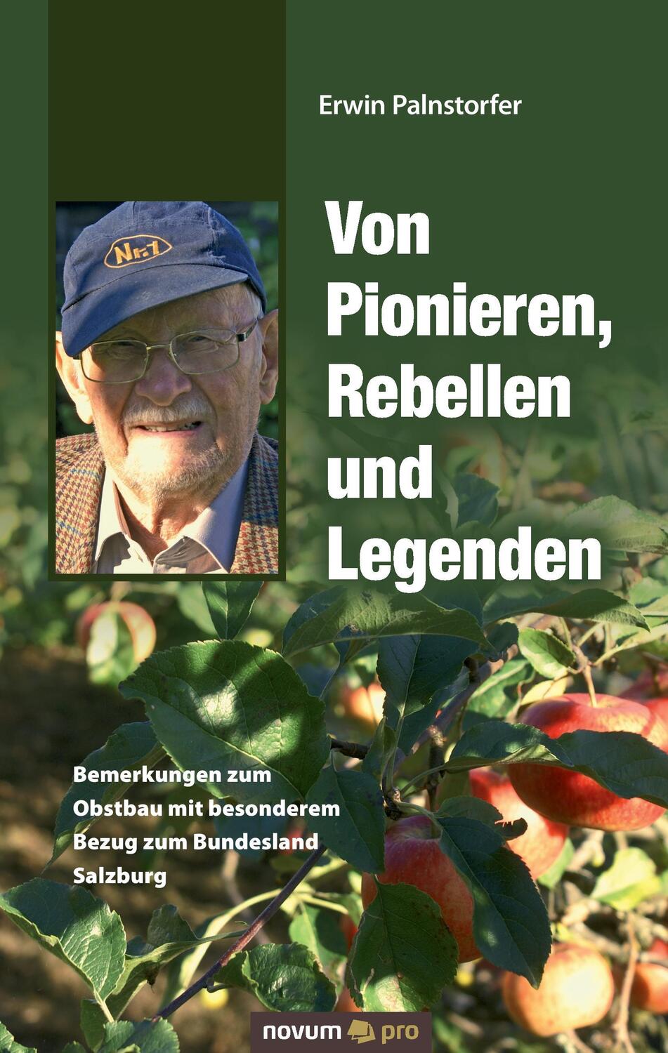 Cover: 9783990482186 | Von Pionieren, Rebellen und Legenden | Erwin Palnstorfer | Buch | 2016