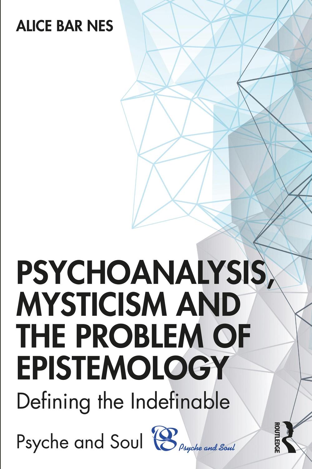 Cover: 9781032056852 | Psychoanalysis, Mysticism and the Problem of Epistemology | Nes | Buch