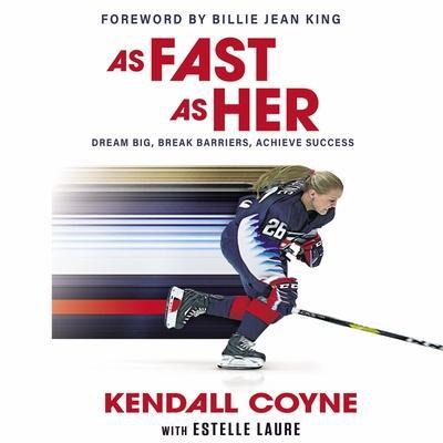 Cover: 9780310771135 | As Fast as Her | Dream Big, Break Barriers, Achieve Success | Coyne