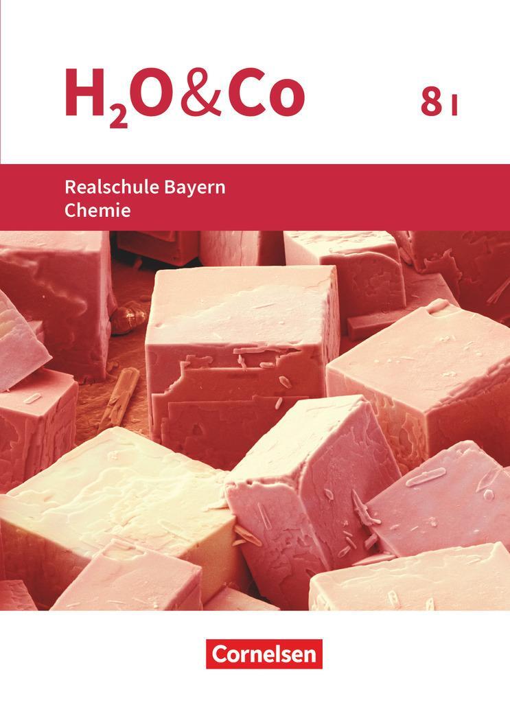 Cover: 9783637019980 | H2O &amp; Co: 8. Schuljahr - Wahlpflichtfächergruppe I - Schülerbuch
