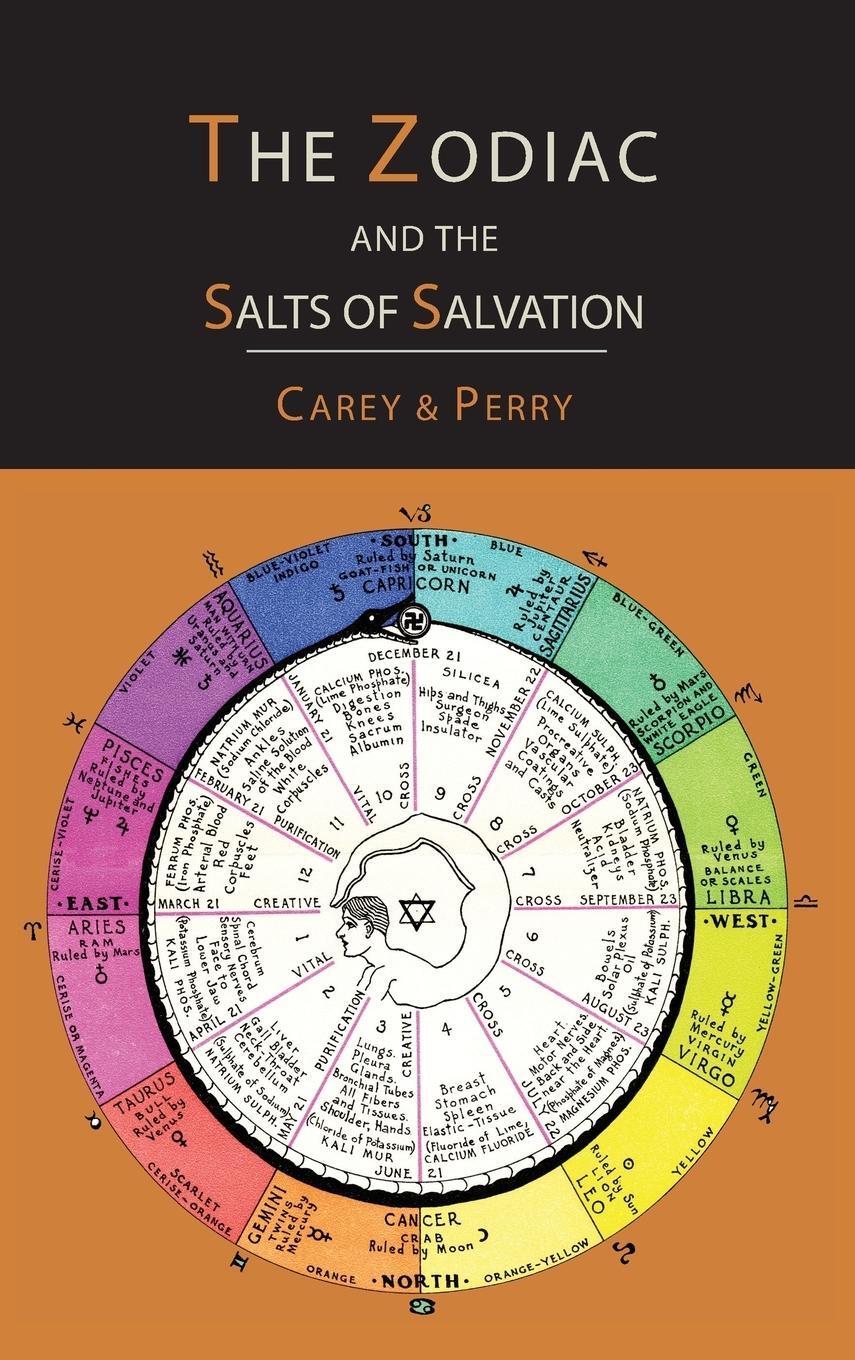 Cover: 9781614279198 | The Zodiac and the Salts of Salvation | Two Parts | George W. Carey