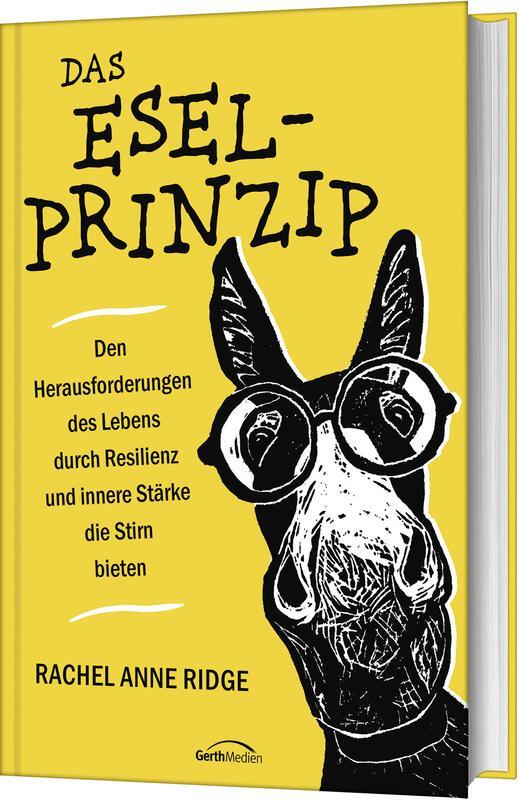 Cover: 9783986950446 | Das Esel-Prinzip | Rachel Anne Ridge | Buch | gebunden | 176 S. | 2024