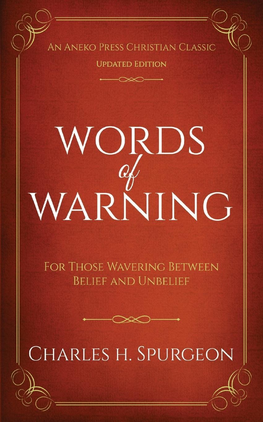 Cover: 9781622455003 | Words of Warning (Annotated, Updated Edition) | Charles H. Spurgeon