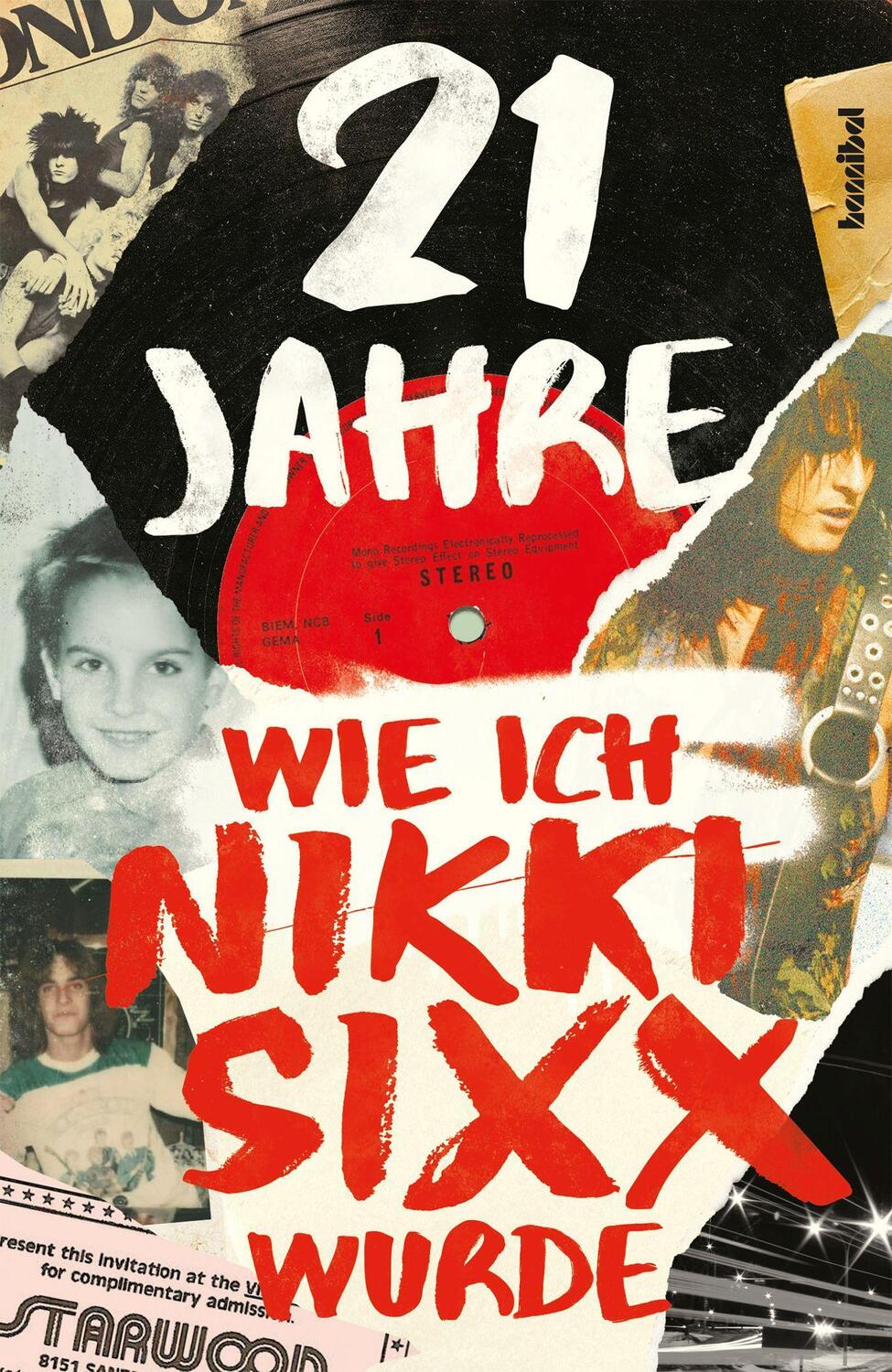 Cover: 9783854457299 | 21 Jahre | Wie ich Nikki Sixx wurde | Nikki Sixx | Taschenbuch | 2022