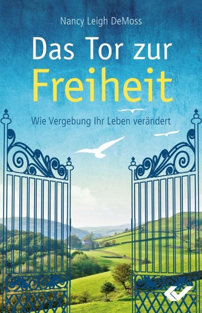 Cover: 9783863531010 | Das Tor zur Freiheit | Wie Vergebung Ihr Leben verändert | DeMoss