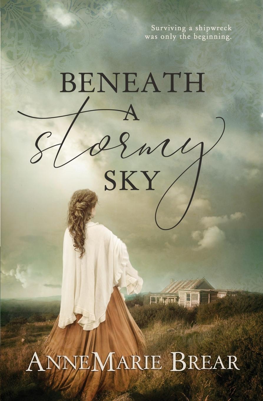 Cover: 9781999865085 | Beneath a Stormy Sky | Annemarie Brear | Taschenbuch | Paperback