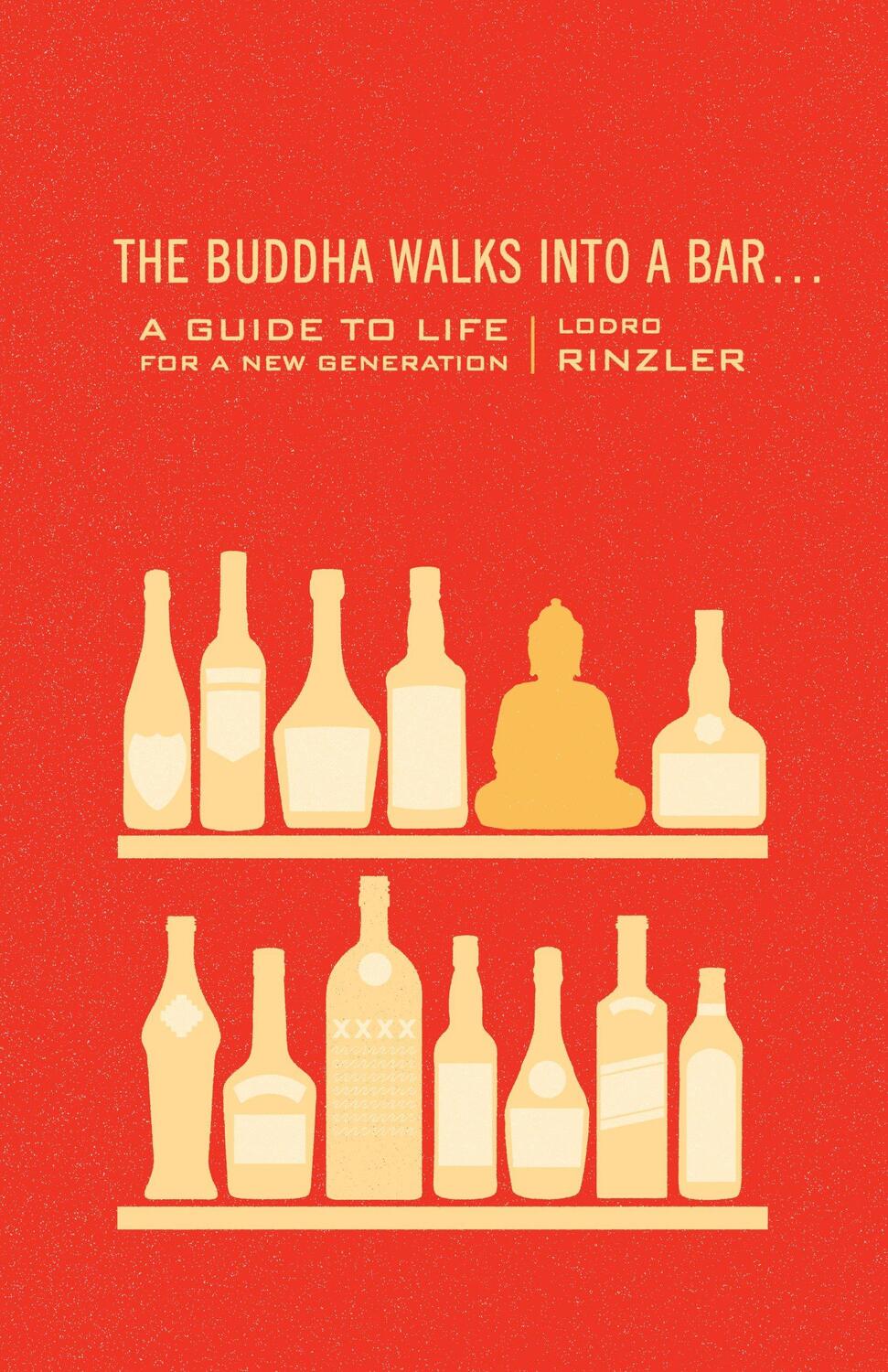 Cover: 9781590309377 | The Buddha Walks Into a Bar...: A Guide to Life for a New Generation