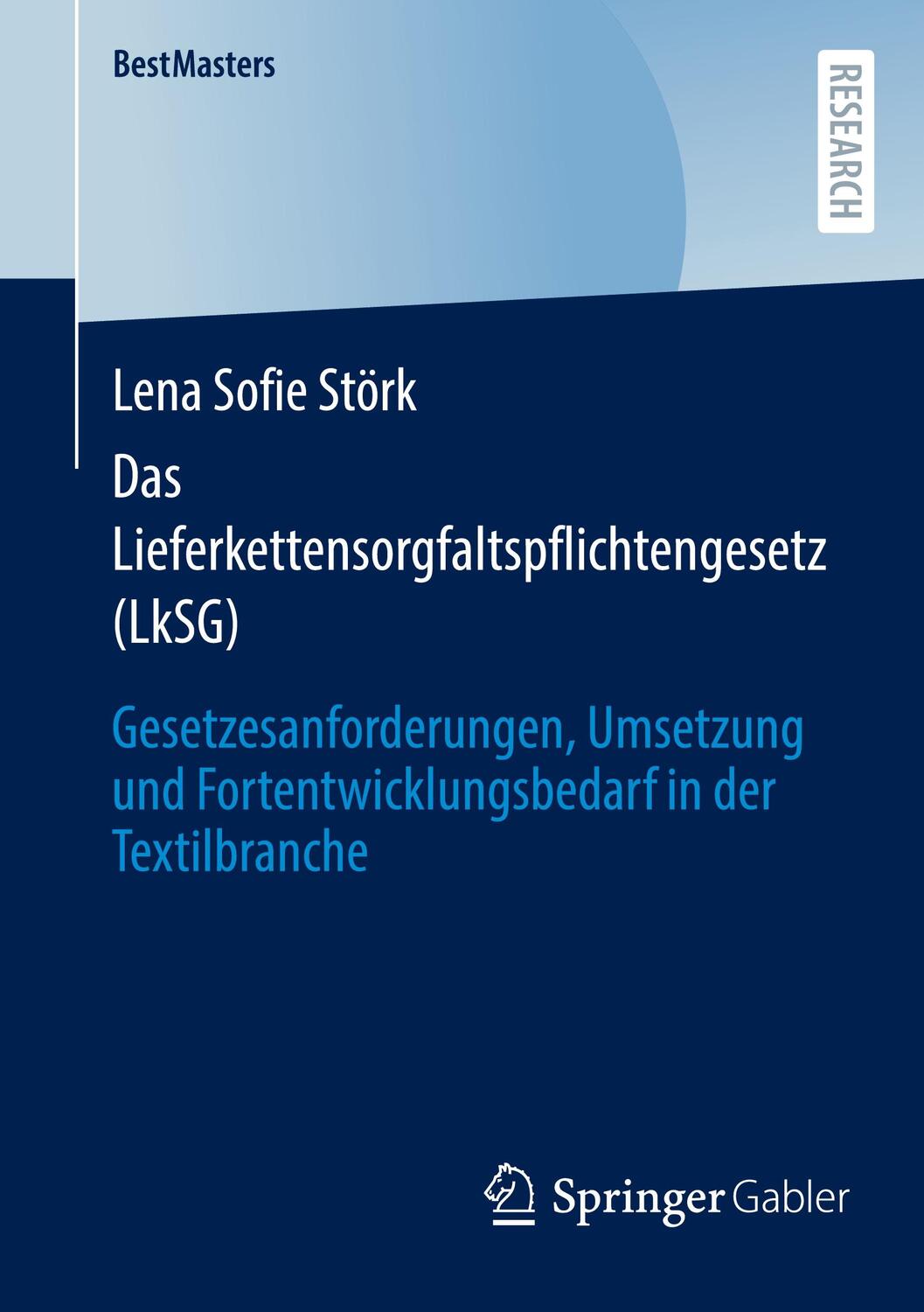 Cover: 9783658428549 | Das Lieferkettensorgfaltspflichtengesetz (LkSG) | Lena Sofie Störk