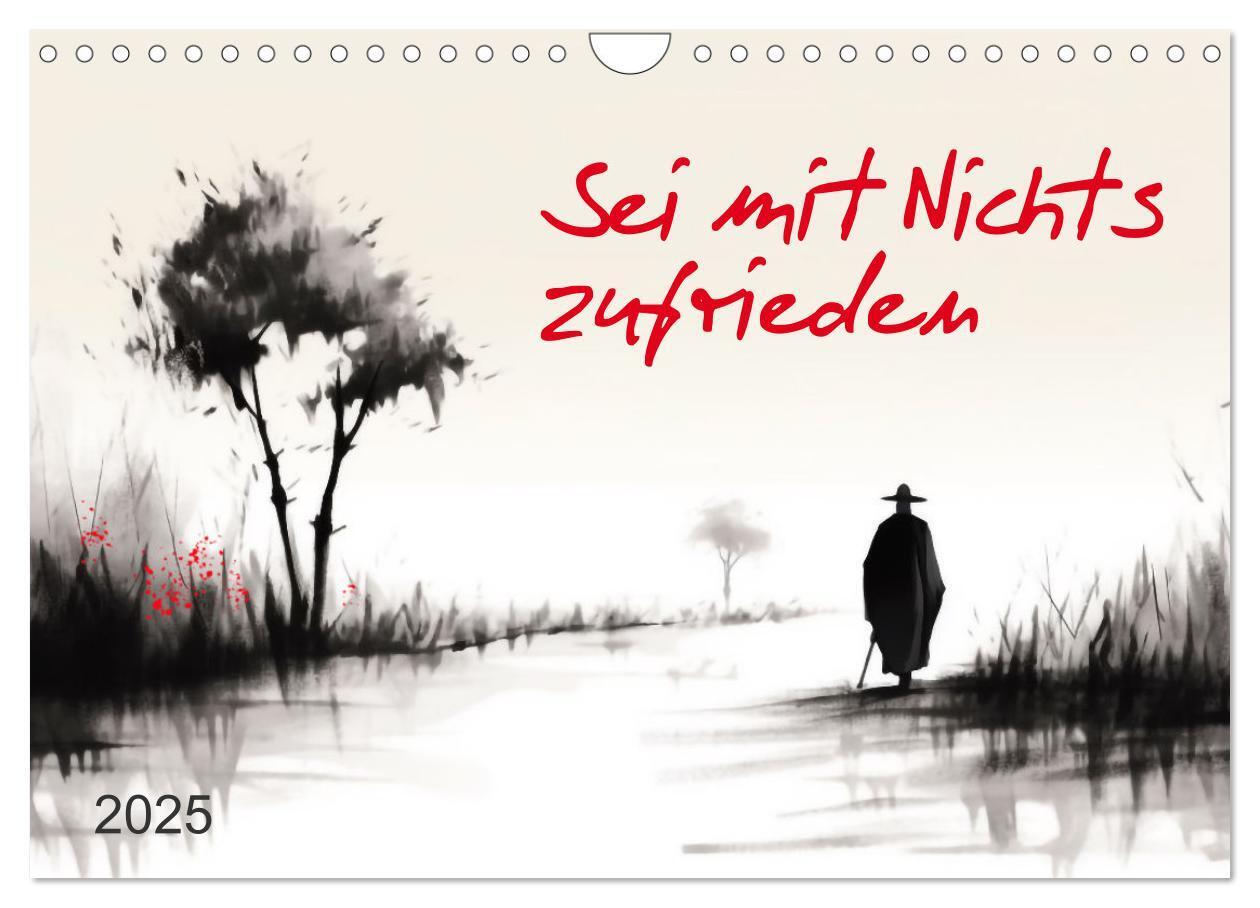 Cover: 9783383868818 | Sei mit Nichts zufrieden (Wandkalender 2025 DIN A4 quer), CALVENDO...