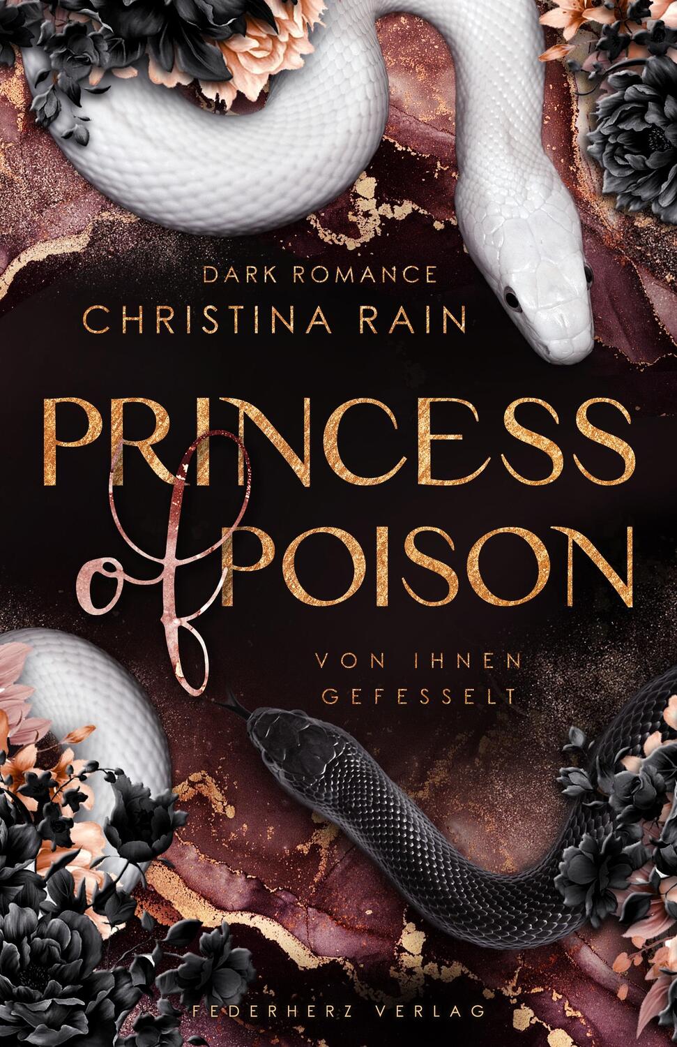 Cover: 9783985956913 | Princess of Poison | Von ihnen gefesselt (Dark Romance) | Rain | Buch
