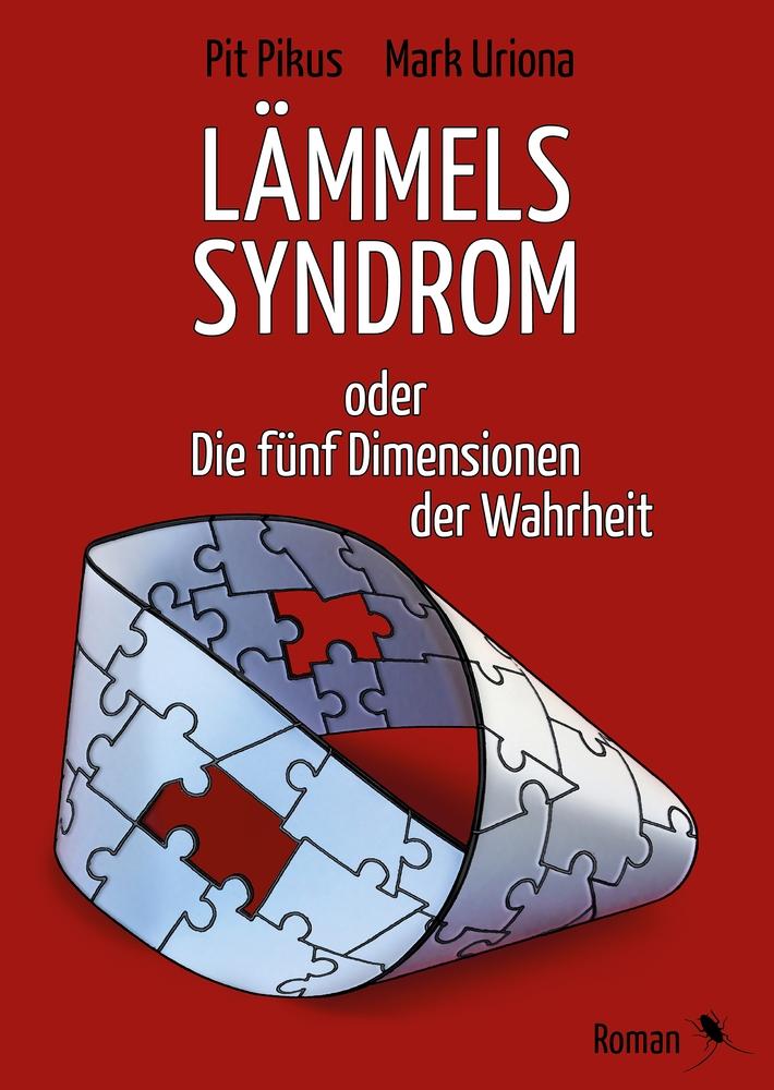 Cover: 9783959960458 | Lämmels Syndrom | oder Die fünf Dimensionen der Wahrheit | Taschenbuch