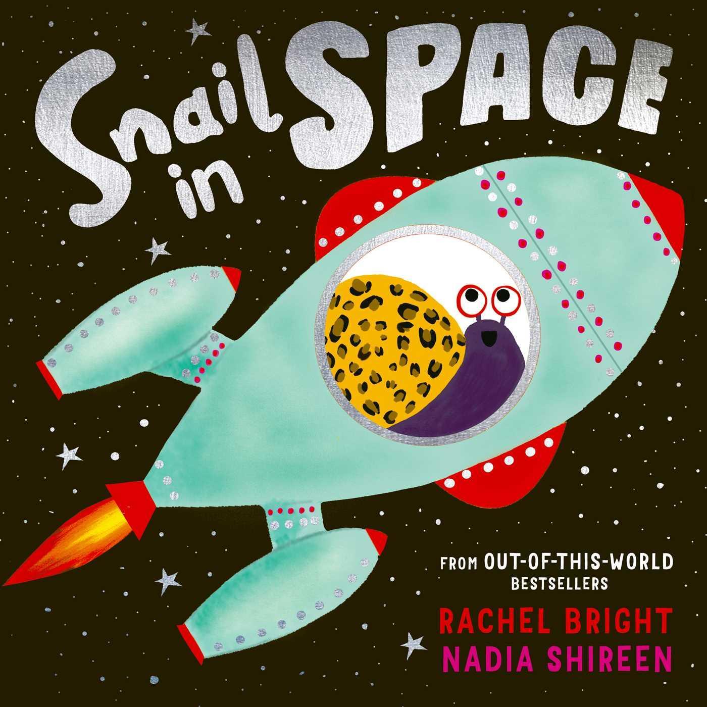 Cover: 9781471199462 | Snail in Space | Rachel Bright | Taschenbuch | 32 S. | Englisch | 2024
