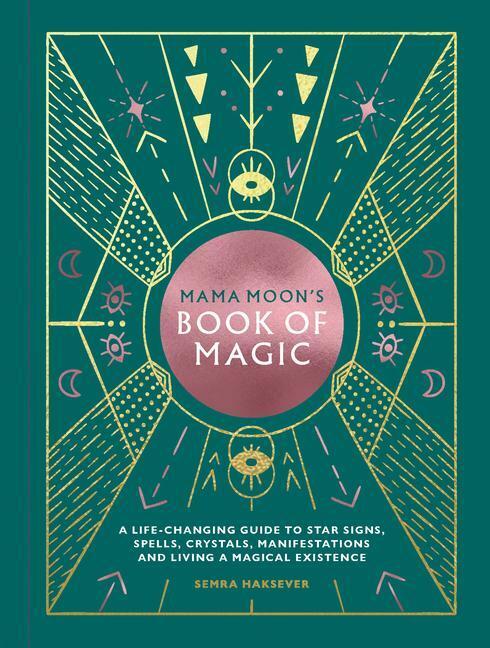 Cover: 9781784882747 | Mama Moon's Book of Magic | Semra Haksever | Buch | Englisch | 2020