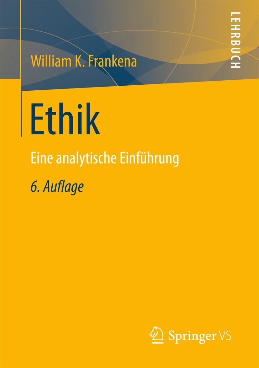 Cover: 9783658107475 | Ethik | Eine analytische Einführung | William K. Frankena | Buch