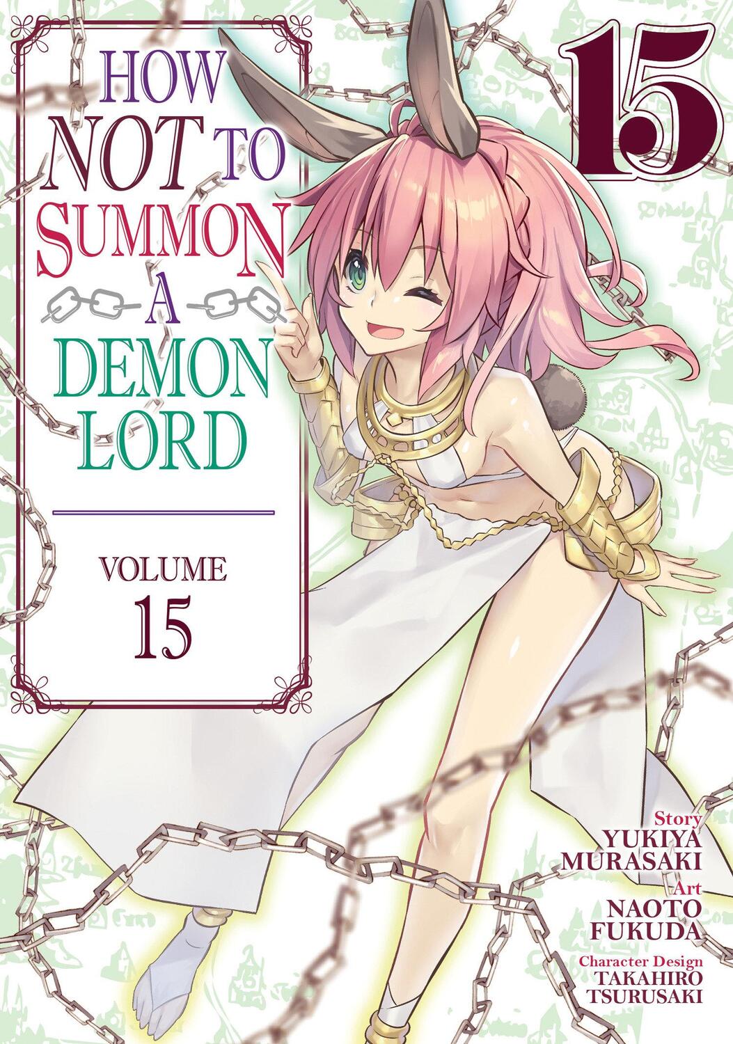 Cover: 9781638588924 | How Not to Summon a Demon Lord (Manga) Vol. 15 | Yukiya Murasaki