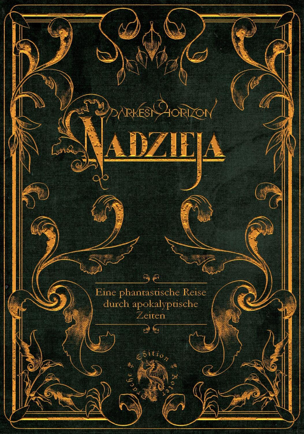 Cover: 9783968150512 | Nadzieja | Eine phantastische Reise durch apokalyptische Zeiten | Buch