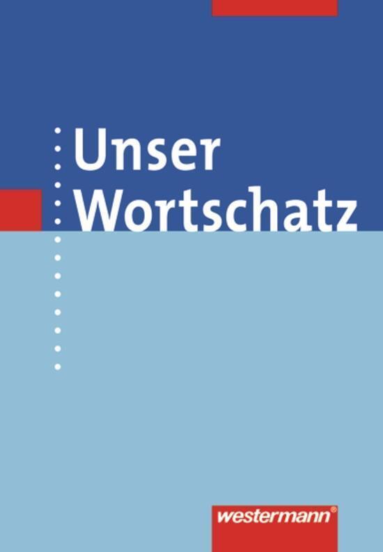 Cover: 9783141206005 | Unser Wortschatz. Wörterbuch. Allgemeine Ausgabe | Buch | Deutsch