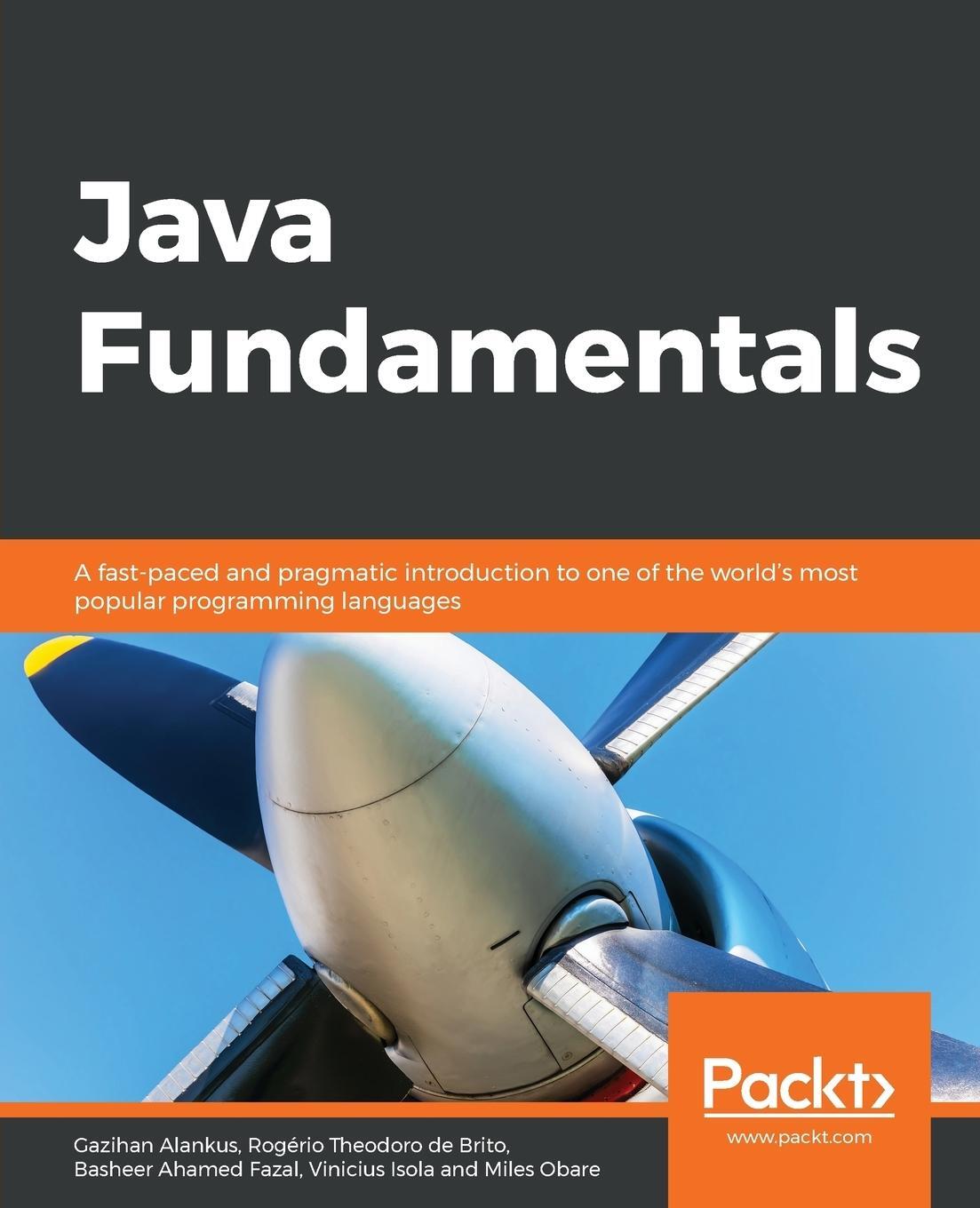 Cover: 9781789801736 | Java Fundamentals | Gazihan Alankus (u. a.) | Taschenbuch | Paperback