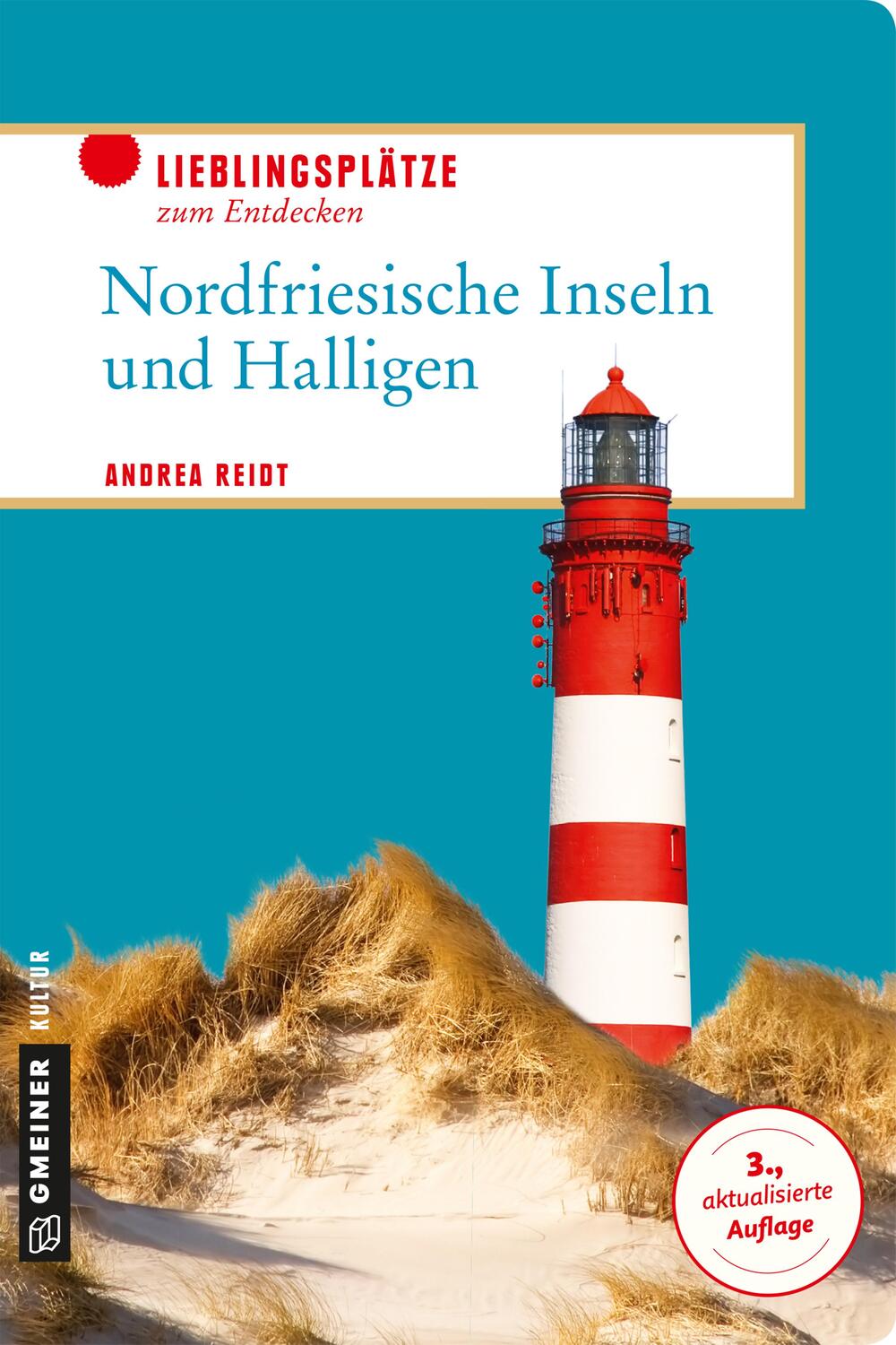 Cover: 9783839220887 | Nordfriesische Inseln und Halligen | Andrea Reidt | Taschenbuch | 2017