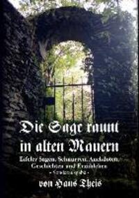 Cover: 9783732249268 | Die Sage raunt in alten Mauern | Hans Theis | Buch | 120 S. | Deutsch