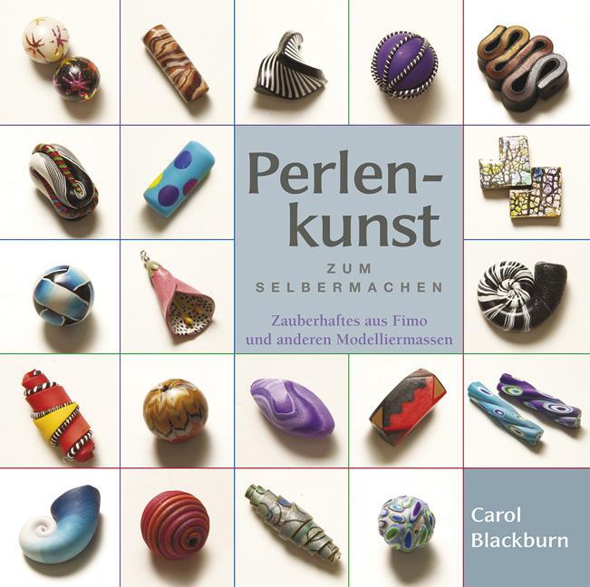 Cover: 9783936489309 | Perlenkunst zum Selbermachen | Carol Blackburn | Buch | 128 S. | 2020