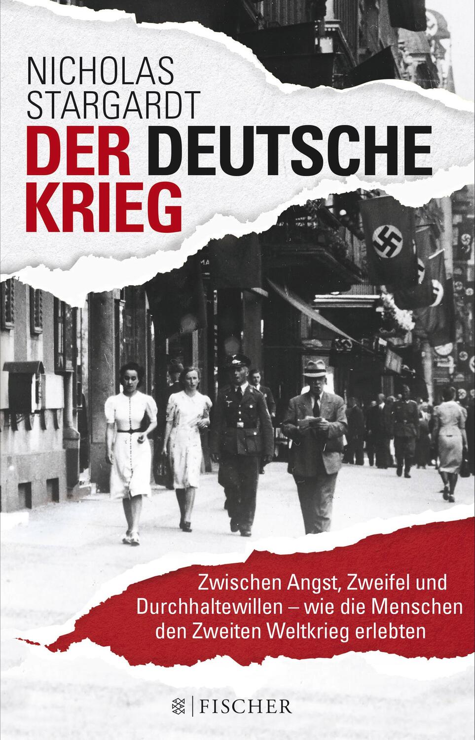 Cover: 9783596186396 | Der deutsche Krieg | Nicholas Stargardt | Taschenbuch | Paperback