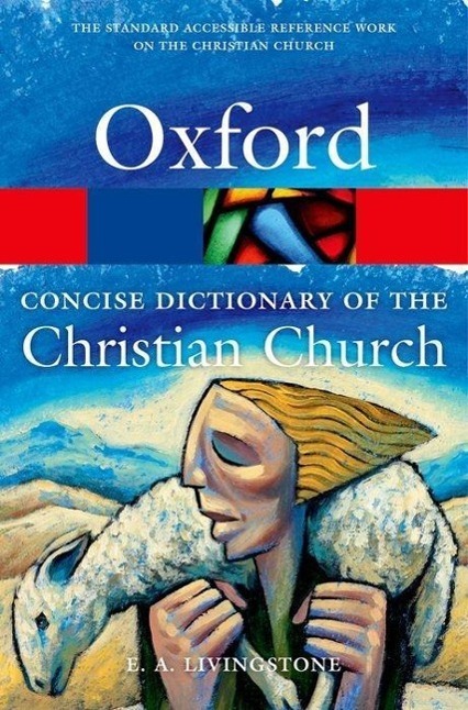 Cover: 9780199659623 | The Concise Oxford Dictionary of the Christian Church | Livingstone
