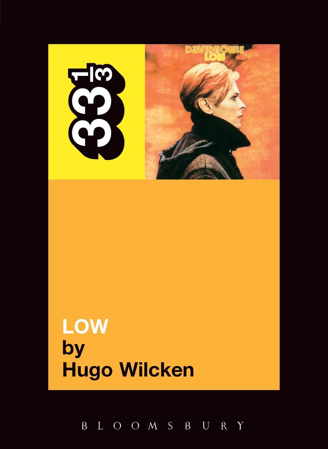 Cover: 9780826416841 | David Bowie's Low | Hugo Wilcken | Taschenbuch | 33 1/3 | Englisch