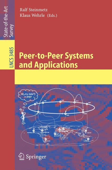 Cover: 9783540291923 | Peer-to-Peer Systems and Applications | Klaus Wehrle (u. a.) | Buch