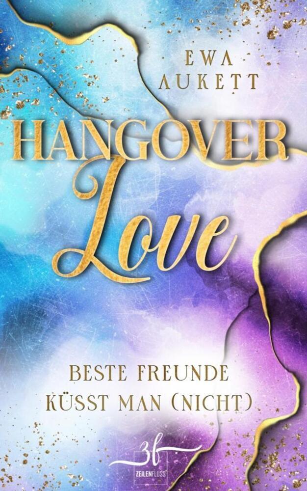 Cover: 9783967141252 | Hangover Love - Beste Freunde küsst man (nicht) | Liebesroman | Aukett