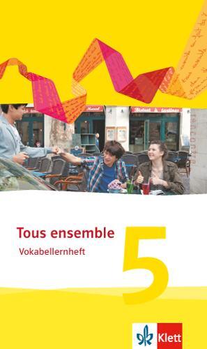 Cover: 9783126236447 | Tous ensemble 5. Vokabellernheft | Broschüre | Tous ensemble | Deutsch